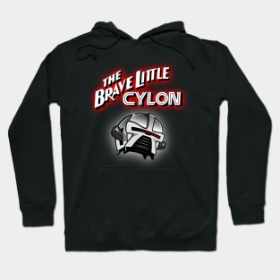 The Brave Little Cylon Hoodie